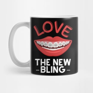Women Orthodontist Dental Squad Braces Love The New Bling Mug